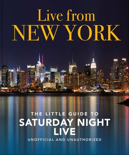 Live from New York. The Little Guide to Saturday Night Live