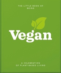 Orange Hippo! - The Little Book of Being Vegan - A celebration of plant-based living.