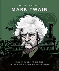Orange Hippo! - The Little Book of Mark Twain - Wit and wisdom from the great American writer.