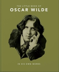 Orange Hippo! - The Little Book of Oscar Wilde - Wit and Wisdom to Live By.