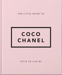 Orange Hippo! - The Little Guide to Coco Chanel - Style to Live By.