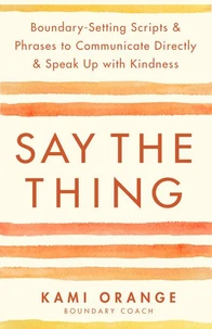 Say the Thing