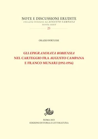 Gli Epigrammata Bobiensia nel carteggio fra Augusto Campana e Franco Munari (1952-1956)