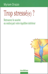 Trop stressé(e) ?