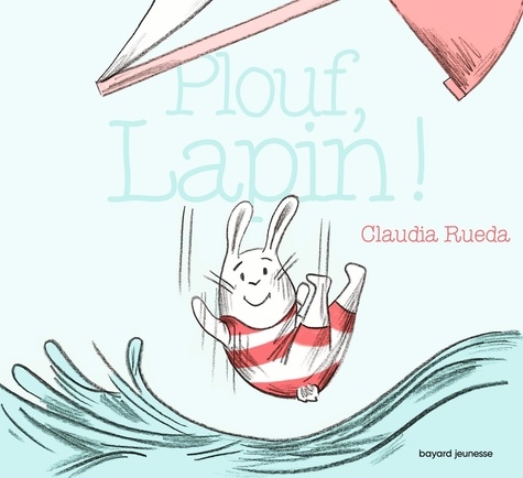 couverture de : Plouf, Lapin !