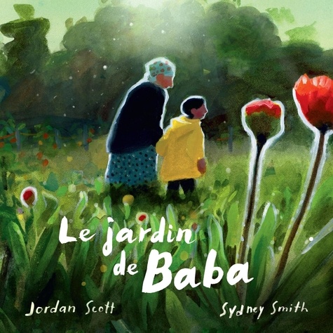 jardin de Baba (Le) | Scott, Jordan. Auteur