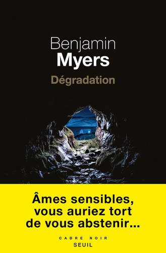 Dégradation / Benjamin Myers | Myers, Benjamin. Auteur