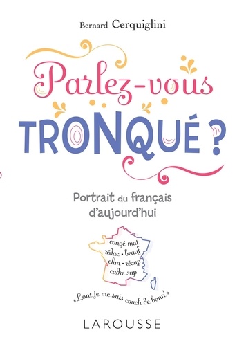 couverture de : Parlez-vous tronqu&eacute; ?
