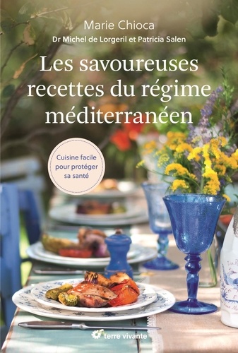 couverture de : Les savoureuses recettes du r&eacute;gime m&eacute;diterran&eacute;en