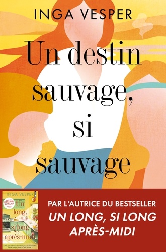 couverture de : Un destin sauvage, si sauvage