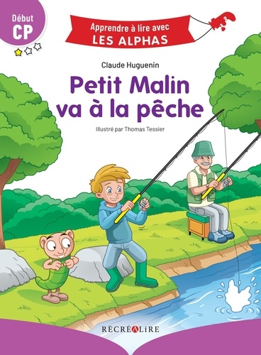 Petit Malin va à la pêche / Claude Huguenin | Huguenin, Claude (1955-....). Auteur