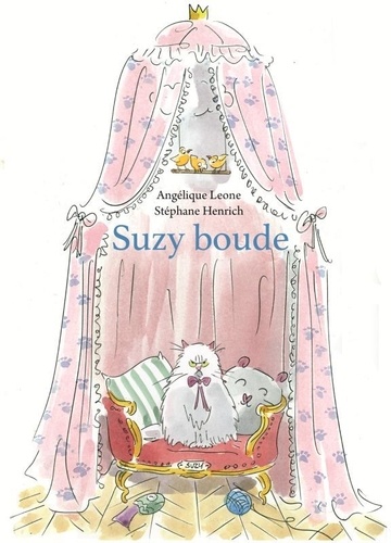 Plus d'infos sur 'Suzy boude / Angélique Leone' Suzy boude / Angélique Leone | Leone, Angélique. Auteur