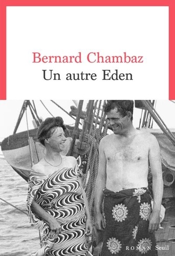 Un autre Eden / Bernard Chambaz | Chambaz, Bernard (1949-....). Auteur