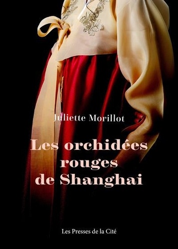 couverture de : Les orchidées rouges de Shanghai