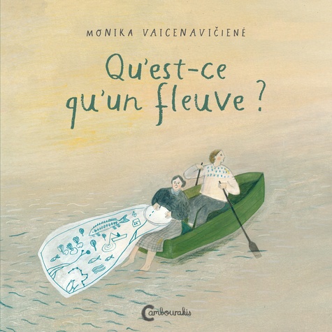 couverture de : Qu'est-ce qu'un fleuve ?