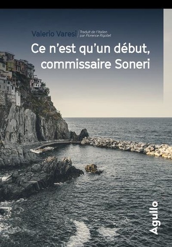 couverture de : Ce n'est qu'un d&eacute;but, commissaire Soneri