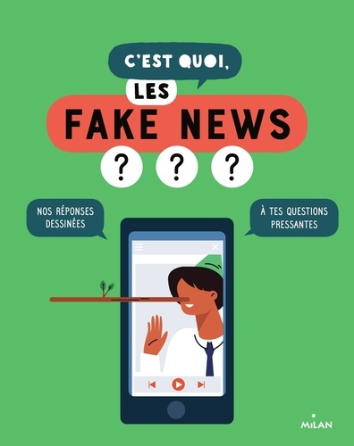 couverture de : C'est quoi, les fake news ?
