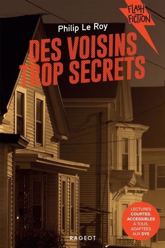 couverture de : Des voisins trop secrets