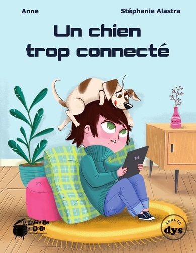 couverture de : Un chien trop connect&eacute;