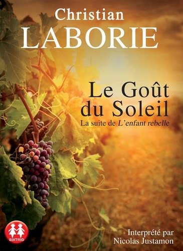 Le Goût du Soleil / Christian Laborie |