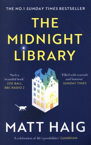 The Midnight Library / Matt Haig | Haig, Matt (1975-....). Auteur