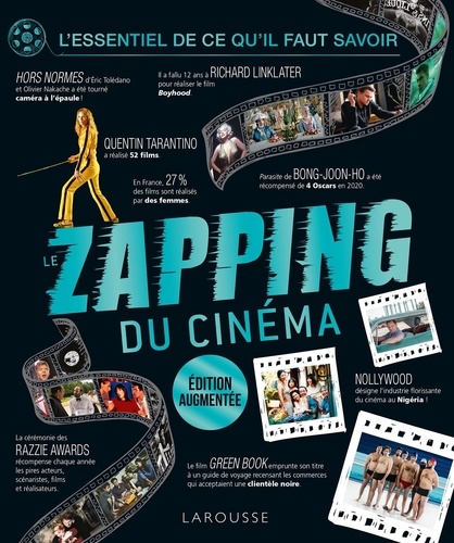 Le zapping du cinéma : L'essentiel de ce qu'il faut savoir / Angelo Crippa, Benjamin Barbier, Mélanie Boissonneau, Quentin Mazel | Crippa, Angelo. Auteur