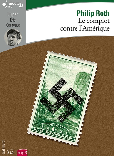 Le complot contre l'Amérique / Philip Roth |