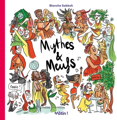 Mythes et meufs / Blanche Sabbah | 