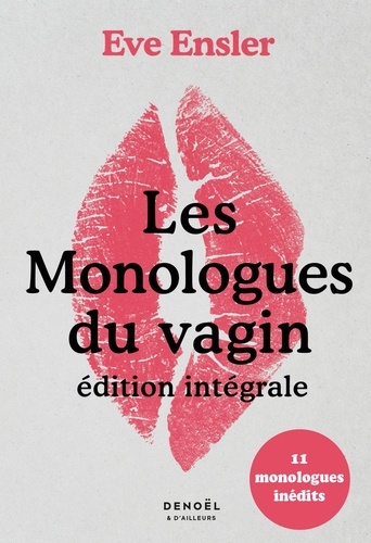 Les monologues du vagin / Eve Ensler | Ensler, Eve. Auteur