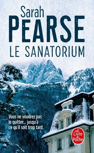 Le sanatorium / Sarah Pearse | Pearse, Sarah. Auteur