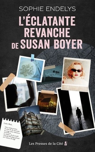 L'éclatante revanche de Susan Boyer / Sophie Endelys | Endelys, Sophie. Auteur