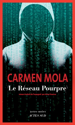 Plus d'infos sur 'Le Réseau Pourpre / Carmen Mola' Le Réseau Pourpre / Carmen Mola | Mola, Carmen. Auteur