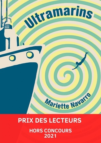 Ultramarins / Mariette Navarro | Navarro, Mariette (1980-....). Auteur