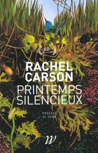 Printemps silencieux / Rachel Carson | Carson, Rachel (1907-1964). Auteur