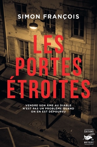 Les portes étroites / Simon Francois | Francois, Simon. Auteur