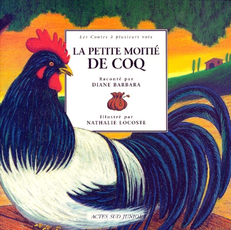 La petite moitié de coq / Diane Barbara - Médiathèque de Meudon