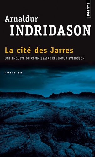 La cité des Jarres / Arnaldur Indridason | Arnaldur Indridason (1961-....). Auteur