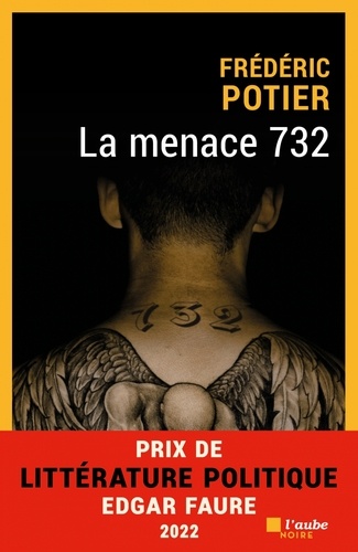 La menace 732 / Frédéric Potier | Potier, Frédéric. Auteur