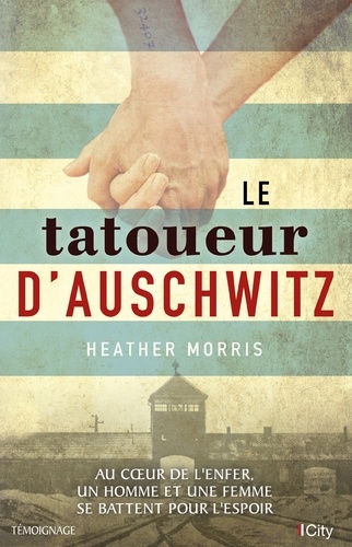 Le tatoueur d'Auschwitz / Heather Morris | Morris, Heather. Auteur