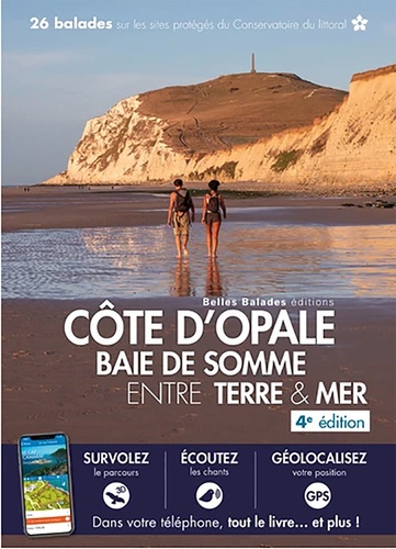 Côte d'Opale - Baie de Somme / Benoît Lobez, Patrick Triplet, Aurélien Marty, Yann Dufour | Lobez, Benoît. Auteur