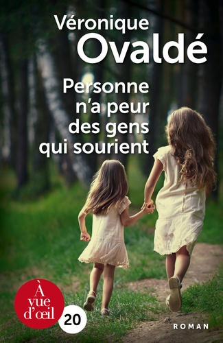Personne n'a peur des gens qui sourient / Véronique Ovaldé |