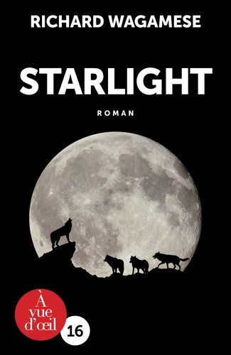 Starlight / Richard Wagamese |