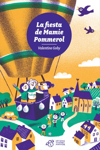 La fiesta de Mamie Pommerol | Goby, Valentine (1974-....). Auteur