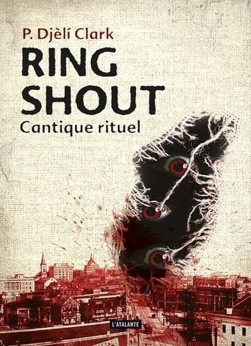 Ring shout : cantique rituel / Clark Phenderson Djèlí | Phenderson Djèlí, Clark. Auteur