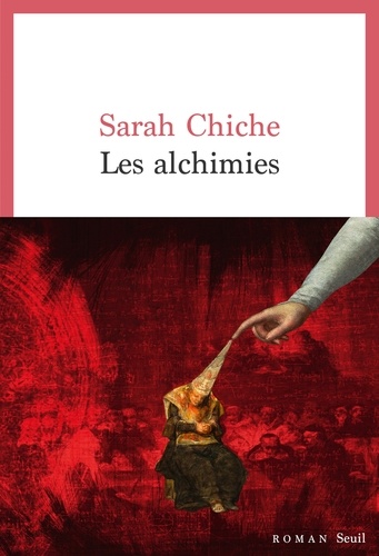 alchimies (Les) | Chiche, Sarah (1976-....). Auteur