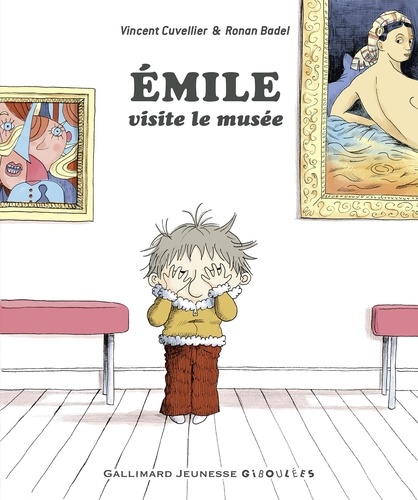 Emile visite le musée | Cuvellier, Vincent (1969-....). Auteur