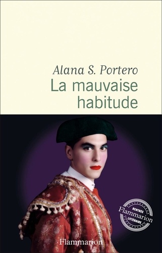mauvaise habitude (La) | Portero, Alana S.. Auteur