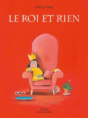 roi et Rien (Le) | Tallec, Olivier (1970-....). Auteur