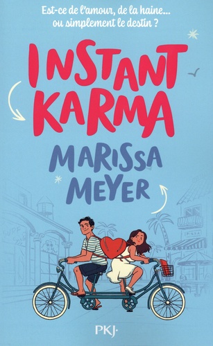 Instant karma | Meyer, Marissa. Auteur