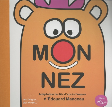 Mon nez | Manceau, Edouard (1969-....). Antécédent bibliographique